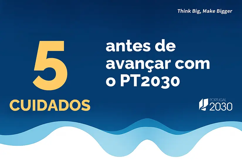 5 cuidados antes de avançar com o PT2030